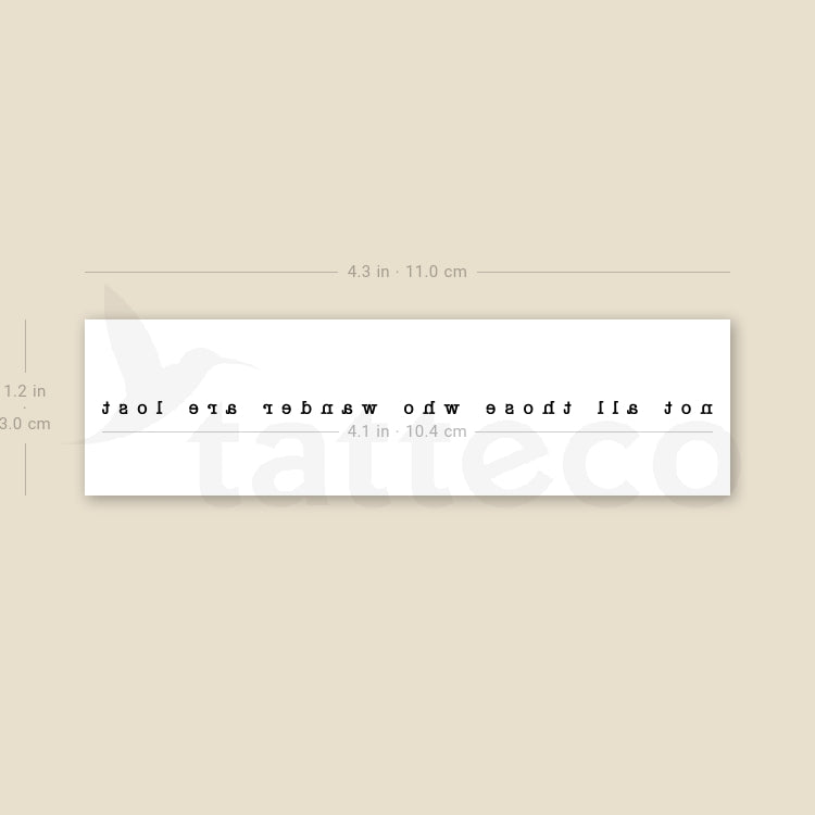 Not All Those Who Wander Are Lost Temporary Tattoo - Set of 3