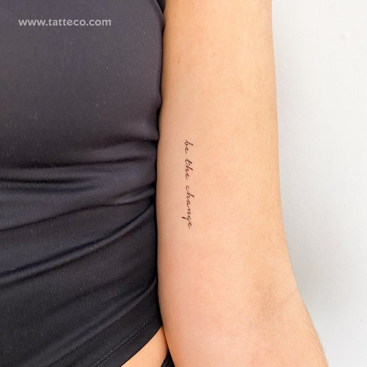 Be The Change Temporary Tattoo - Set of 3