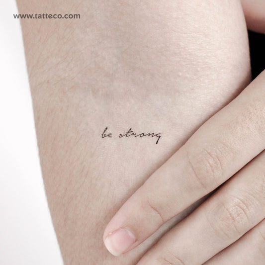 Be Strong Temporary Tattoo - Set of 3