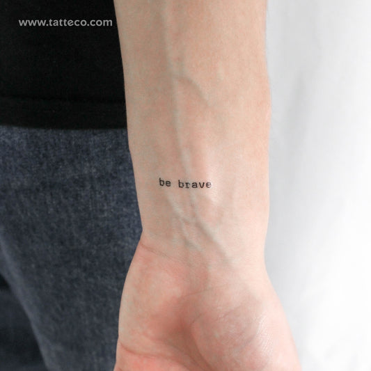 Tatuaje temporal "Be Brave" con fuente de máquina de escribir - Juego de 3