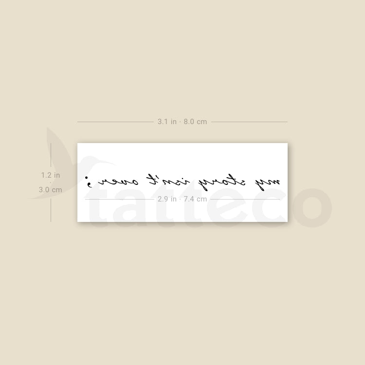 My Story Isn't Over Temporary Tattoo - Set of 3
