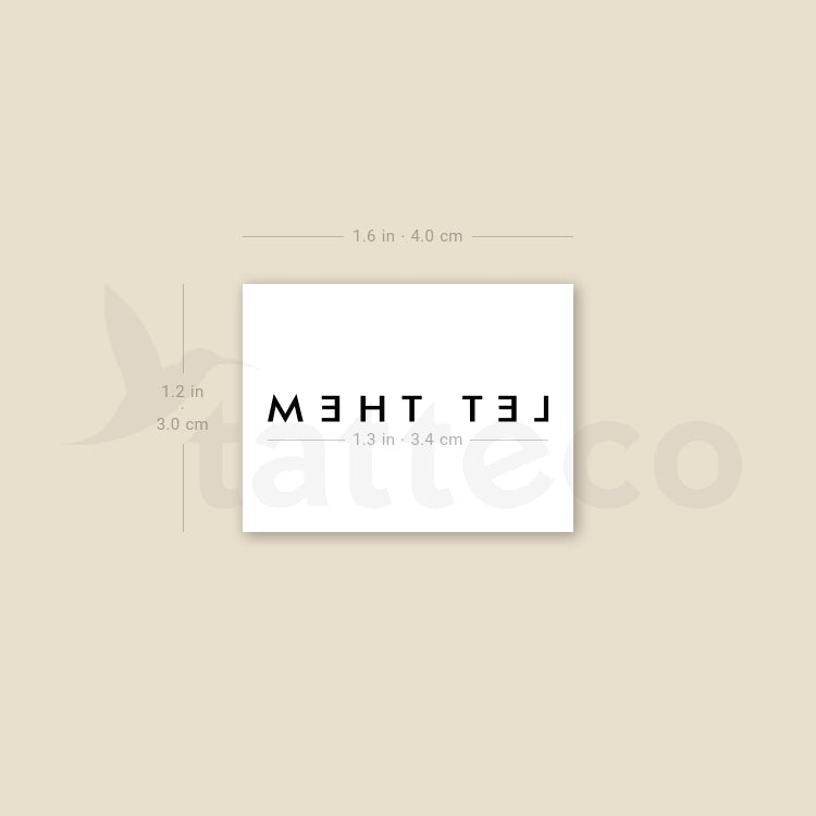 Sans-Serif Let Them Temporary Tattoo - Set of 3