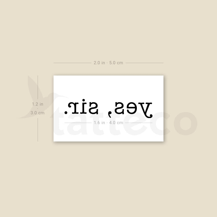 Tatuaje temporal "Sí, señor", fuente de máquina de escribir - Juego de 3
