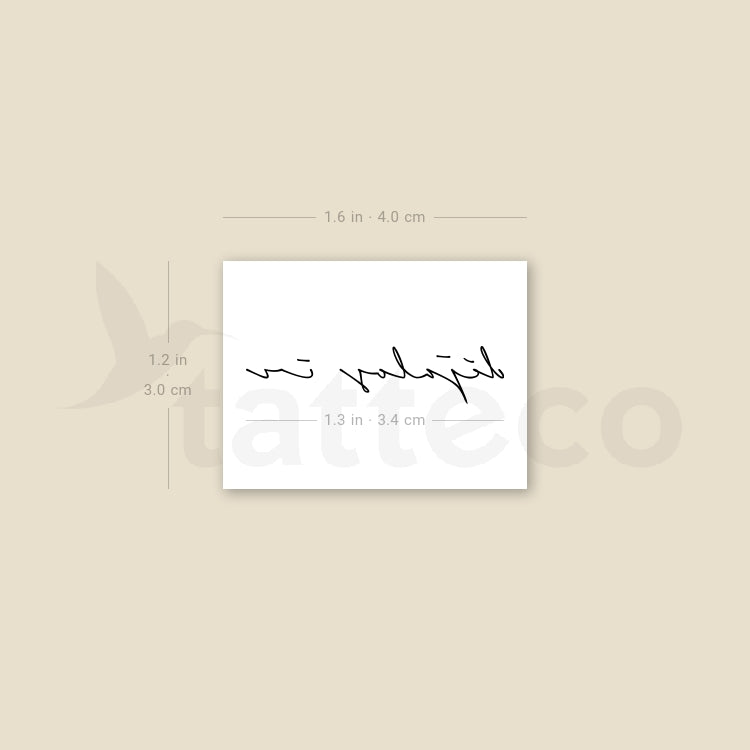 Handwritten Font Déjalos Ir Temporary Tattoo - Set of 3