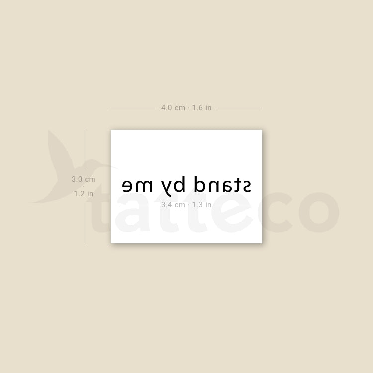 Stand by Me Temporary Tattoo