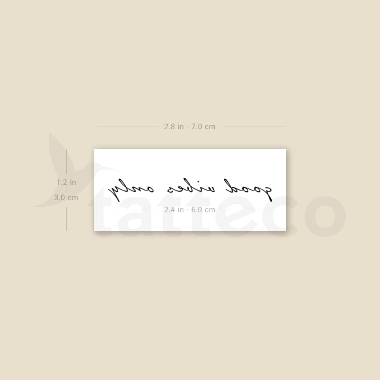 Good Vibes Only Temporary Tattoo - Set of 3