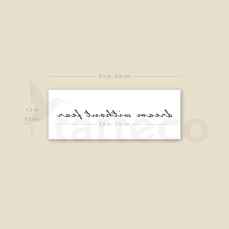 Dream Without Fear Temporary Tattoo - Set of 3