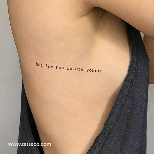Tatuaje temporal "Pero por ahora somos jóvenes" - Juego de 3