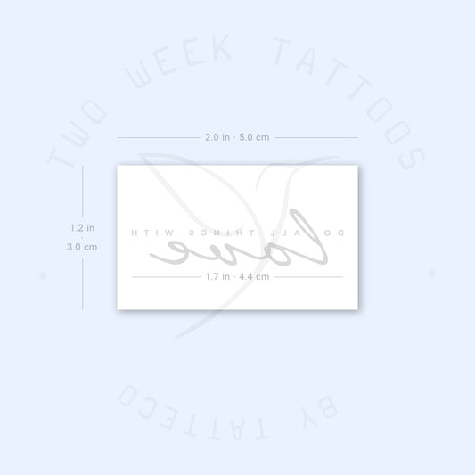 Do All Things With Love Semi-Permanent Tattoo - Set of 2
