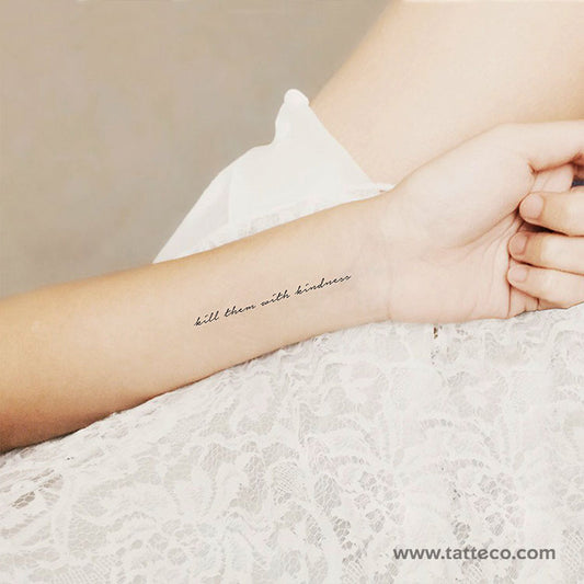 Kill Them With Kindness Temporary Tattoo - Set of 3