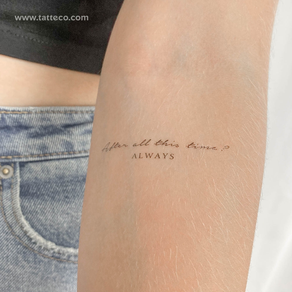 After all this time? Always Temporary Tattoo - Set of 3