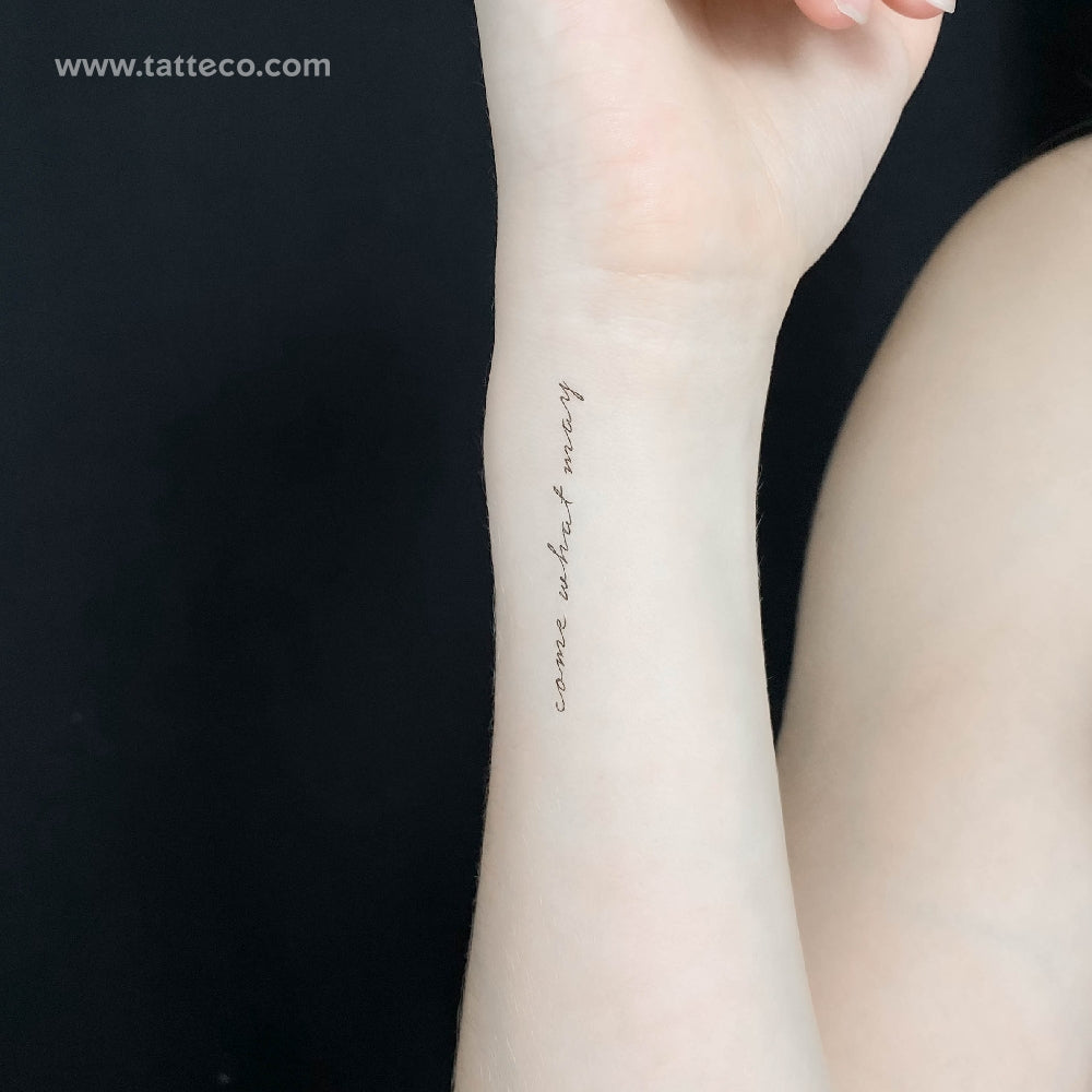 Come What May Temporary Tattoo - Set of 3