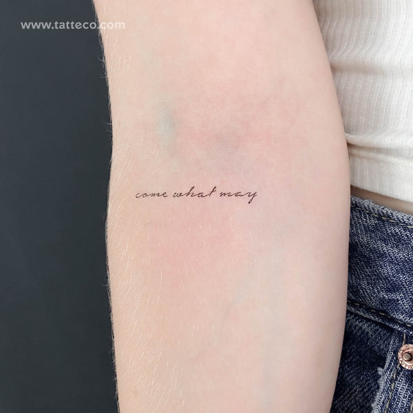 Come What May Temporary Tattoo - Set of 3