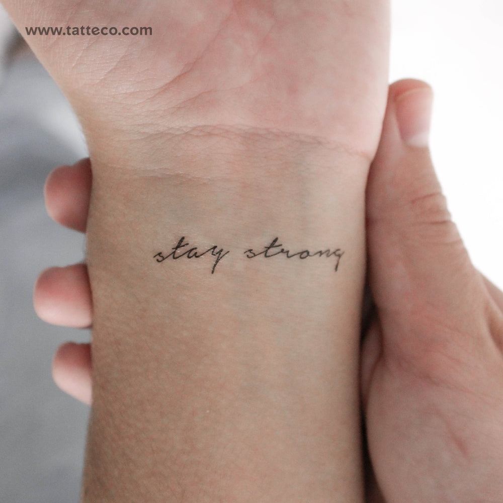 Stay Strong Temporary Tattoo - Set of 3