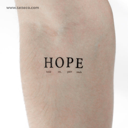 HOPE - Hold On, Pain Ends. Temporary Tattoo - Set of 3