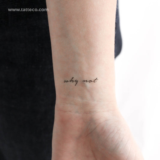 Why Not Temporary Tattoo - Set of 3