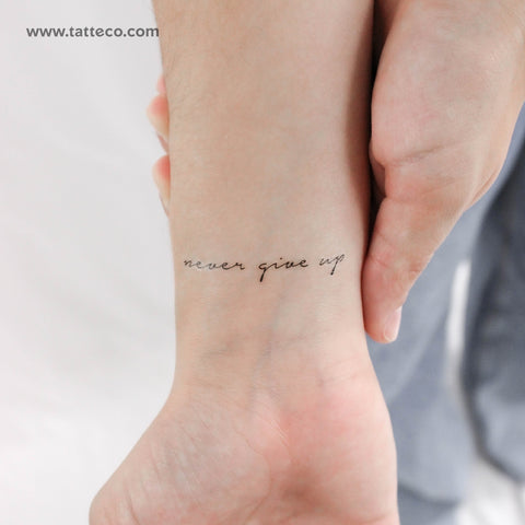 Never Give Up Temporary Tattoo - Set of 3