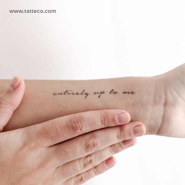 Entirely Up To Me Temporary Tattoo - Set of 3
