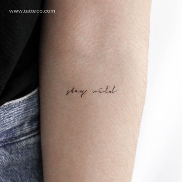 Handwritten Font Stay Wild Temporary Tattoo - Set of 3
