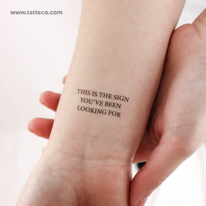 This Is The Sign You've Been Looking For Temporary Tattoo - Set of 3