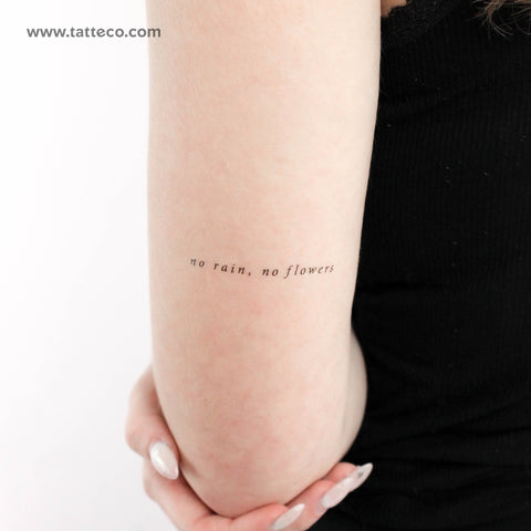 Serif Font 'No Rain, No Flowers' Temporary Tattoo - Set of 3