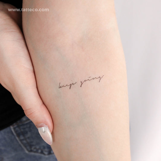 Handwritten Font Keep Going Temporary Tattoo - Set of 3