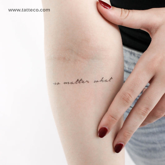 No Matter What Temporary Tattoo - Set of 3