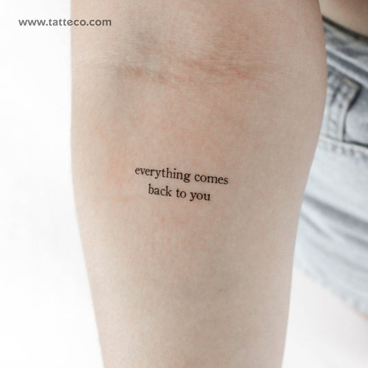 Everything Comes Back To You Temporary Tattoo - Set of 3