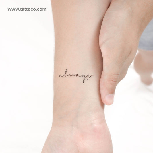 Handwritten Font Always Temporary Tattoo - Set of 3