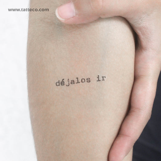 Tatuaje temporal "Déjalos Ir" de fuente de máquina de escribir - Juego de 3