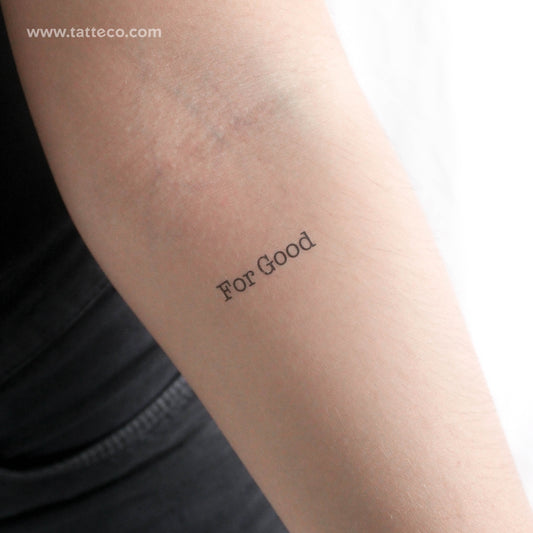 Tatuaje temporal "For Good" - Juego de 3