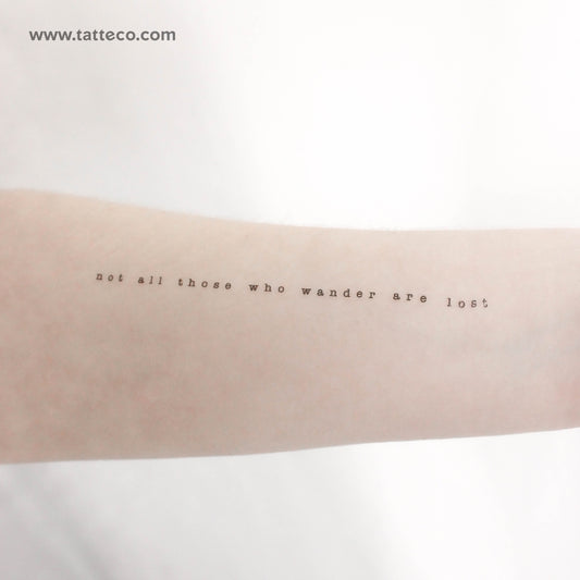 Not All Those Who Wander Are Lost Temporary Tattoo - Set of 3