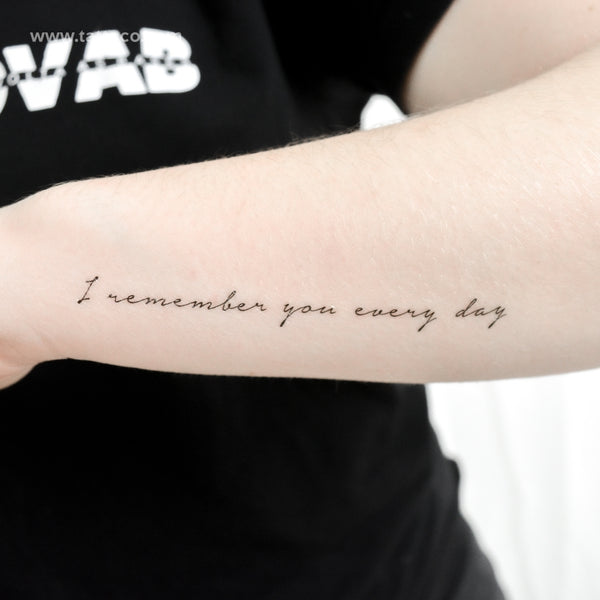 I Remember You Every Day Temporary Tattoo - Set of 3
