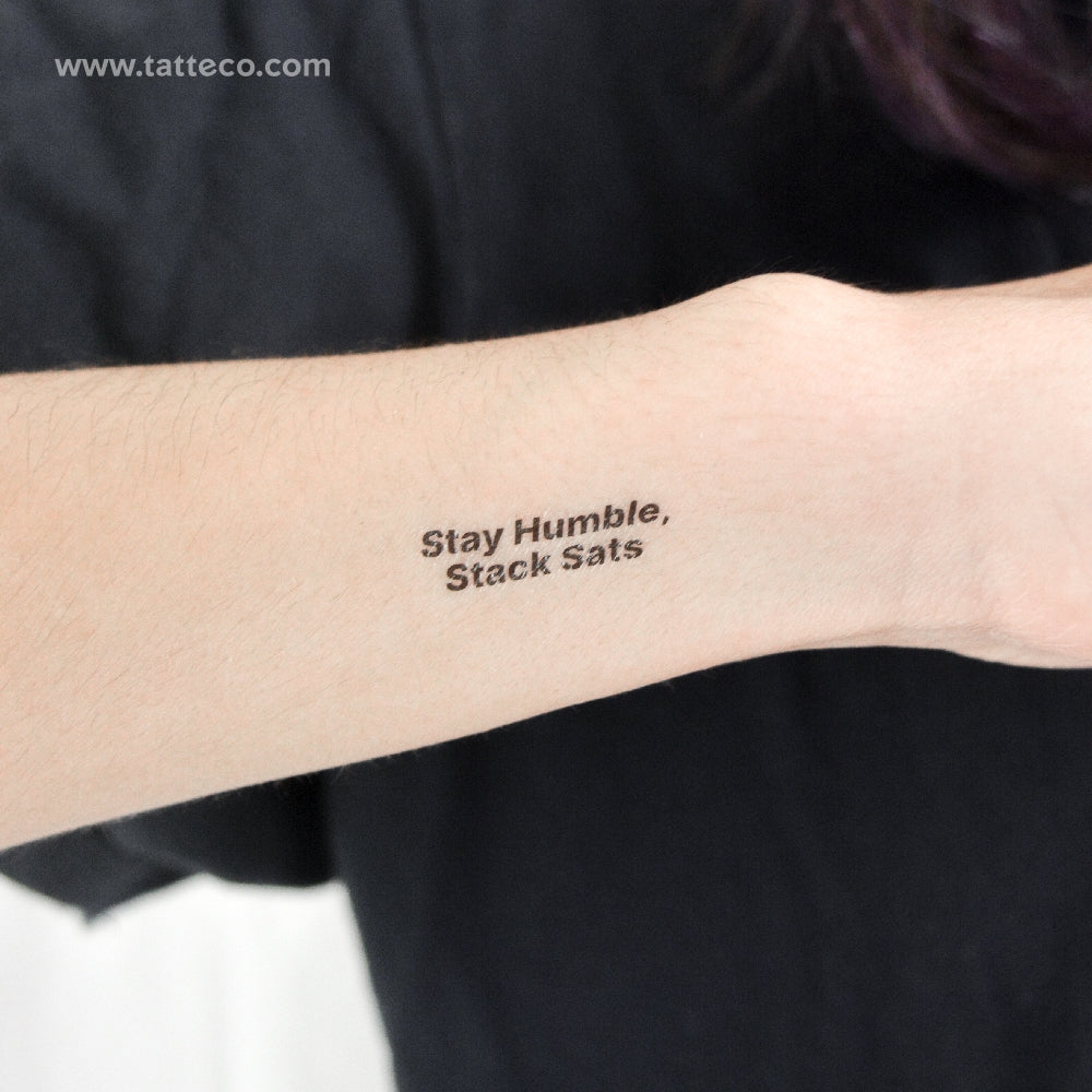 Stay Humble, Stack Sats Temporary Tattoo - Set of 3