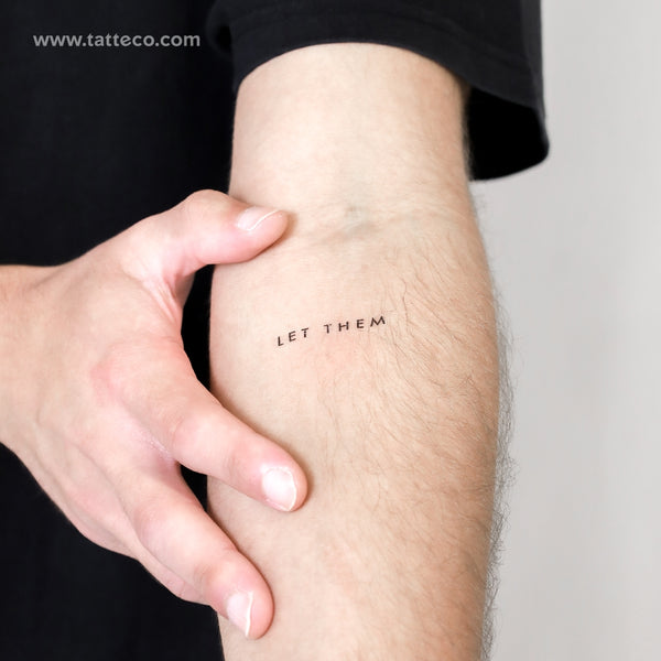 Sans-Serif Let Them Temporary Tattoo - Set of 3