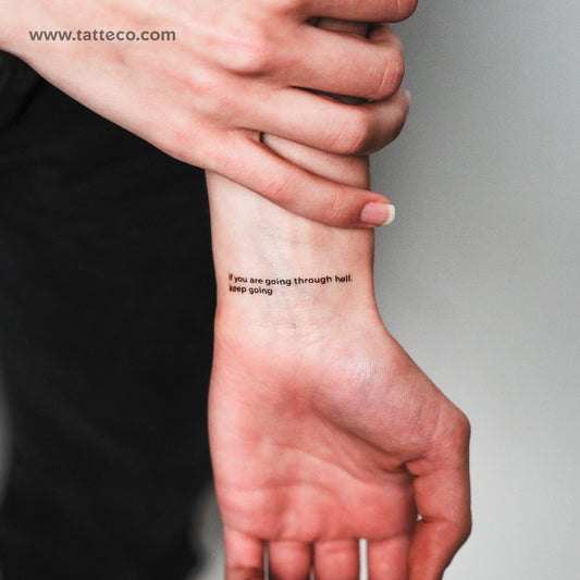 If You Are Going Through Hell, Keep Going Temporary Tattoo - Set of 3