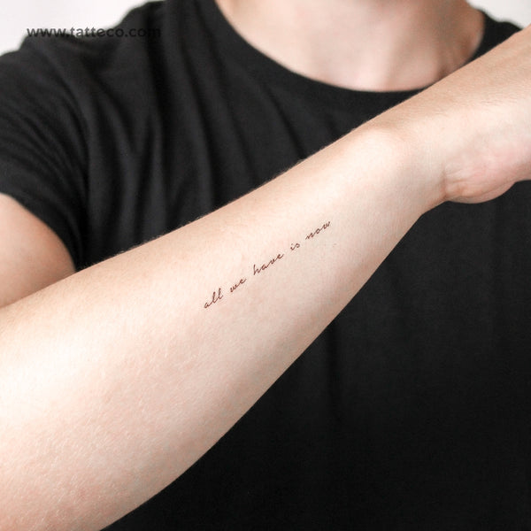 All We Have Is Now Temporary Tattoo - Set of 3