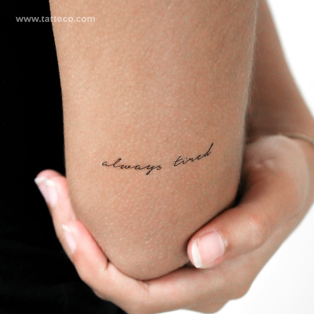 Tatuaje temporal "Siempre cansado" - Juego de 3