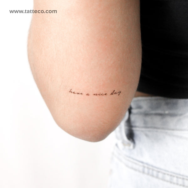 Have A Nice Day Temporary Tattoo - Set of 3