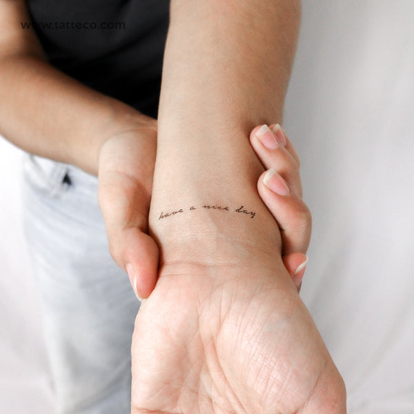 Have A Nice Day Temporary Tattoo - Set of 3