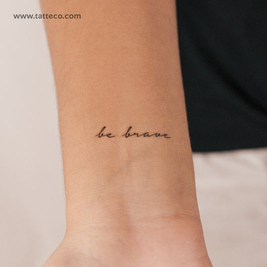 Tatuaje temporal de 2 semanas "Sé valiente" - Juego de 2