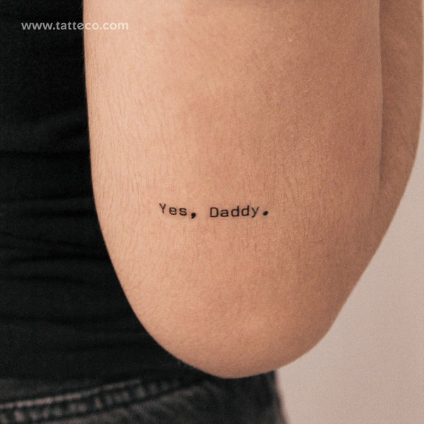 Yes, Daddy. Semi-Permanent Tattoo - Set of 2