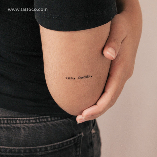Yes, Daddy. Semi-Permanent Tattoo - Set of 2