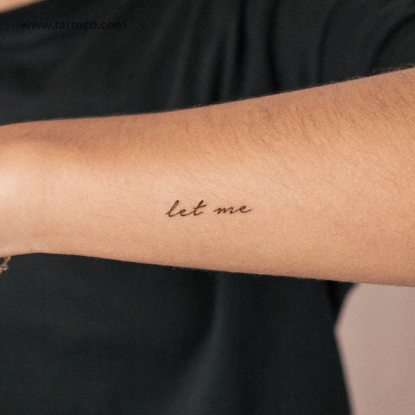 Let Me Semi-Permanent Tattoo - Set of 2