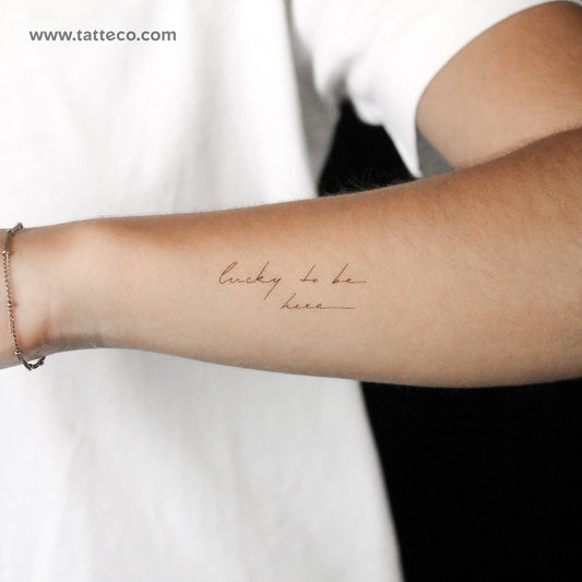 Lucky To Be Here... Temporary Tattoo By M3.Ink - Set of 3