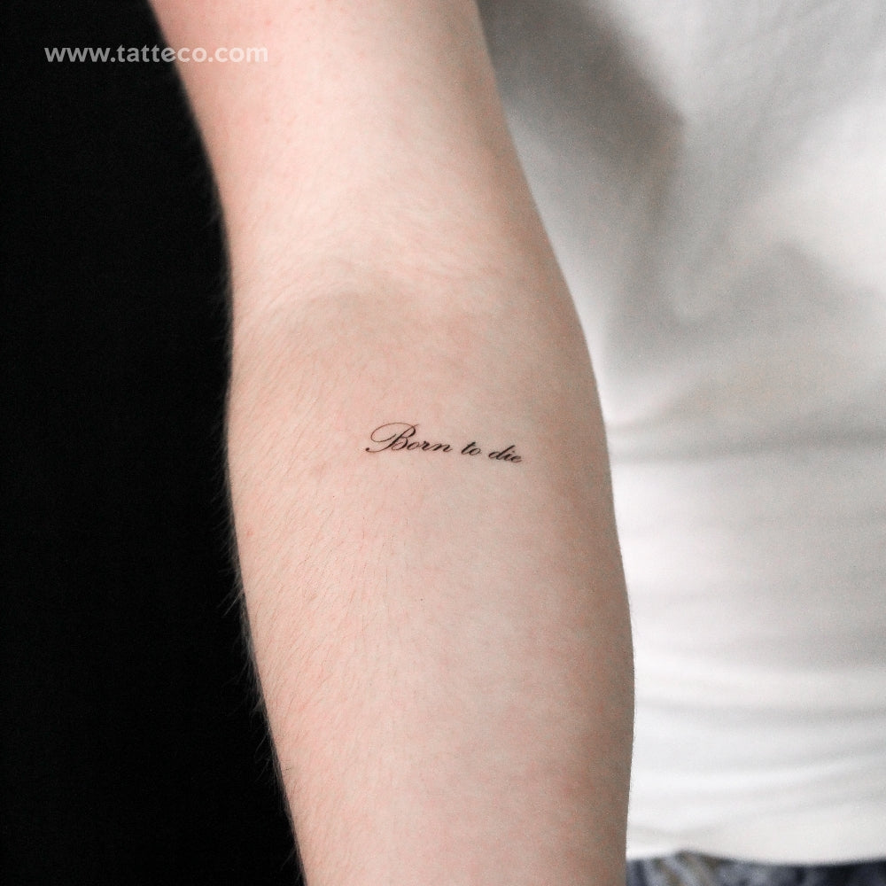 Born To Die Script Temporary Tattoo - Set of 3