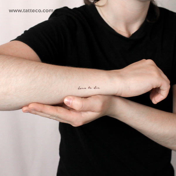 Born To Die Temporary Tattoo - Set of 3
