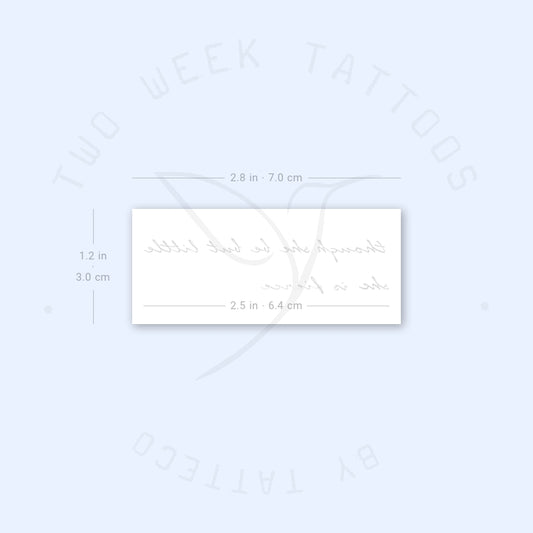 Though She Be But Little, She Is Fierce Semi-Permanent Tattoo - Set of 2