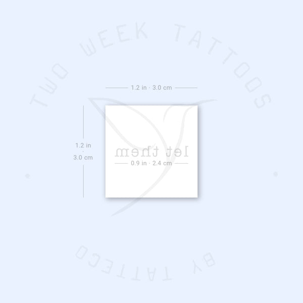 Typewriter Let Them Semi-Permanent Tattoo - Set of 2