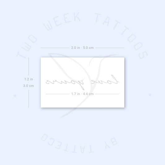 Love Yours Semi-Permanent Tattoo - Set of 2